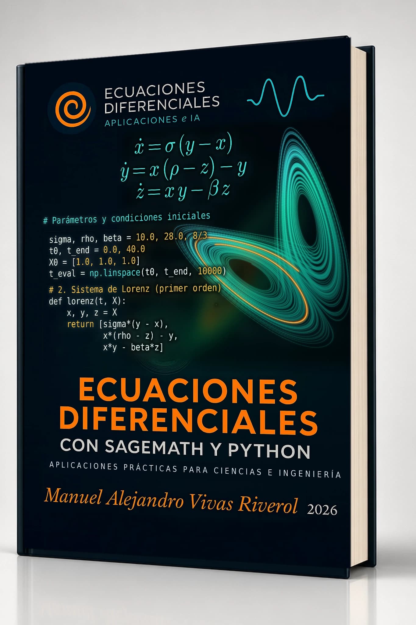 Libro Ecuaciones Diferenciales con SageMath y Python · portada con el atractor de Lorenz y código real